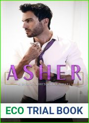 Asher: A Billionaire|s Game Novel (Billionaire|s Game series, #1)