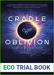Cradle of Oblivion (Gods of Distant Suns Book 1)
