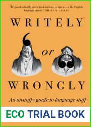 Writely or Wrongly: An unstuffy guide to language stuff