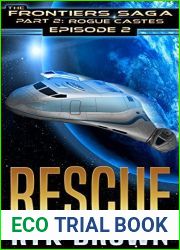 Rescue (The Frontiers Saga: Part 2: Rogue Castes, #2)