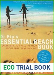 Dr Rip|s Essential Beach Book: Everything You Need to Know About Surf, Sand and Rips