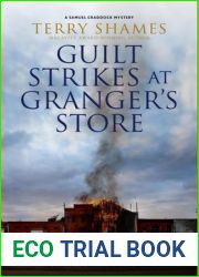 Guilt Strikes at Granger|s Store (A Samuel Craddock mystery Book 10)