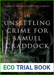 An Unsettling Crime for Samuel Craddock (Samuel Craddock Mystery, #6)