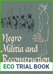 Negro Militia and Reconstruction