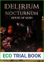 DELIRIUM NOCTURNUM: House of Sand: A Sapphic Vampire Romantic Horror Standalone Collection Including Books 5-8