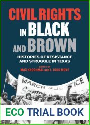 Civil Rights in Black and Brown: Histories of Resistance and Struggle in Texas
