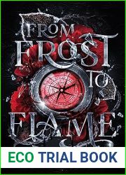 From Frost to Flame