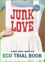 Junk Love: A Novel