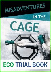 Misadventures in the Cage (Misadventures, #27)