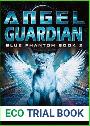 Angel Guardian (The Blue Phantom Book 2)