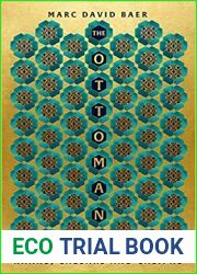 The Ottomans: Khans, Caesars and Caliphs