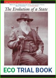 The Evolution of a State, or, Recollections of Old Texas Days