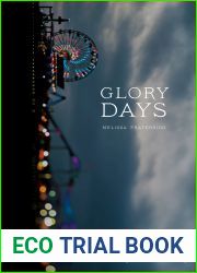 Glory Days (Flyover Fiction)