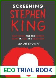 Screening Stephen King: Adaptation and the Horror Genre in Film and Television