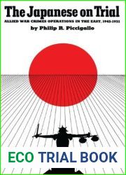 The Japanese On Trial: Allied War Crimes Operations in the East, 1945-1951
