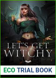 Let|s Get Witchy!: A Council of Paranormals Collection