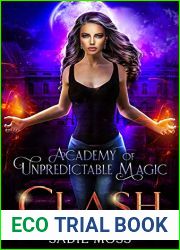 Clash (Academy of Unpredictable Magic, #6)