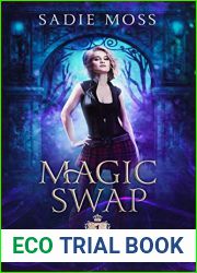 Magic Swap (Hidden World Academy #1)