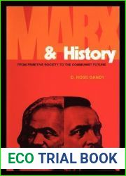 Marx and History: From Primitive Society to the Communist Future