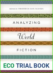 Analyzing World Fiction: New Horizons in Narrative Theory (Cognitive Approaches to Literature and Culture Series)