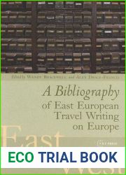A Bibliography of East European Travel Writing on Europe (East Looks West, Vol. 3)