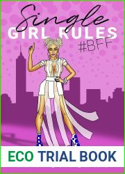 Single Girl Rules #BFF (Single Girl Rules, #1)
