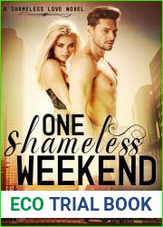 One Shameless Weekend (Shameless Love #1)