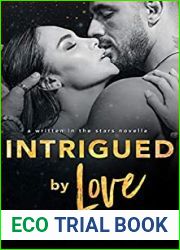 Intrigued By Love (Written in the Stars #5)