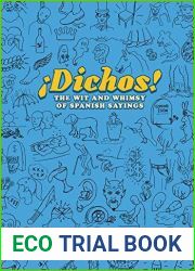 Dichos! The Wit and Whimsy of Spanish Sayings