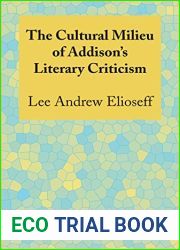 The Cultural Milieu of Addison|s Literary Criticism