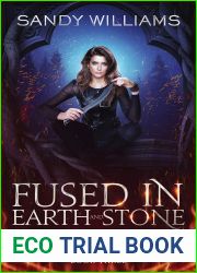 Fused in Earth and Stone (Kennedy Rain, #3)