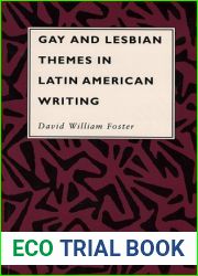 Gay and Lesbian Themes in Latin American Writing (Texas Pan American Series)