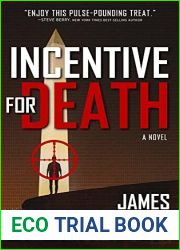 Incentive for Death: A Novel