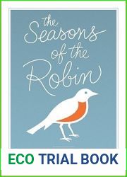 The Seasons of the Robin (Mildred Wyatt-Wold Series in Ornithology)