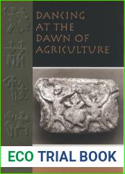 Dancing at the Dawn of Agriculture