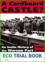 A Cardboard Castle? An Inside History of the Warsaw Pact, 1955-1991 (National Security Archive Cold War Readers)