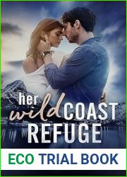 Her Wild Coast Refuge (Wild Hearts, #5)