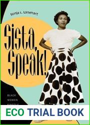 Sista, Speak!: Black Women Kinfolk Talk about Language and Literacy