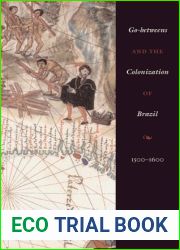 Go-betweens and the Colonization of Brazil: 1500-1600