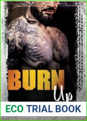 Burn Up (Steel Veins # 2)