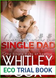 Valentine|s with the Single Dad (The Single Dads of Seattle, #7)
