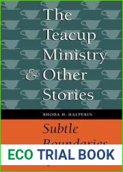 The Teacup Ministry and Other Stories: Subtle Boundaries of Class