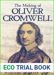 The Making of Oliver Cromwell