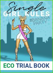 Single Girl Rules #BananaParty (Single Girl Rules, #2)