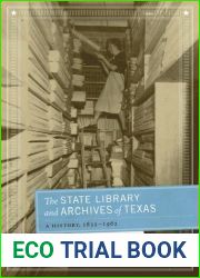The State Library and Archives of Texas