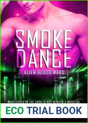 Smoke Dance (Alien Blood Wars, #7)