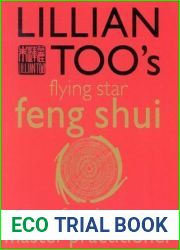 Lillian Too|s Flying Star: Feng Shui for the Master Practitioner
