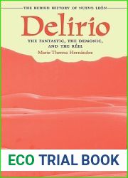 Delirio-The Fantastic, the Demonic, and the Reel: The Buried History of Nuevo Leon