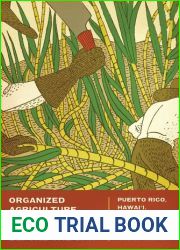 Organized Agriculture and the Labor Movement before the UFW