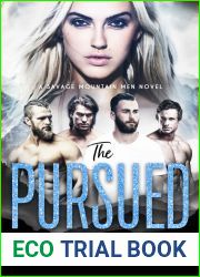 The Pursued (Savage Mountain Men #3)